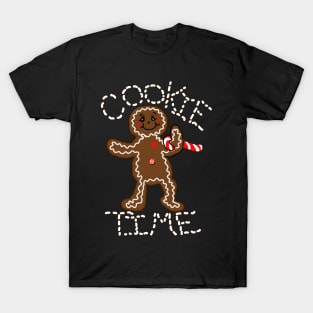 Gingerbread Custom Gifts, Gingerbread Cute COOKIE TIME Gifts for Baking Lovers T-Shirt